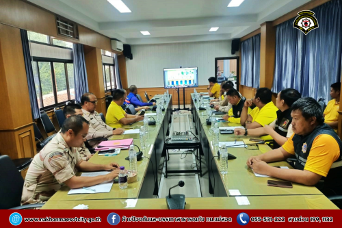ดับเพลิงนครแม่สอด เข้าร่วมการประชุมฯ เตรียมความพร้อมรับสถานการณ์อุทกภัยในห้วงฤดูฝน และติดตามการฝึกฯ ปี 2568